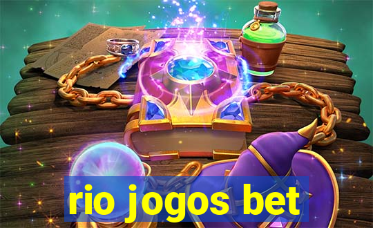 rio jogos bet